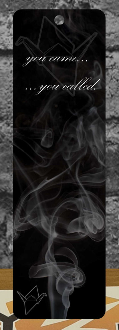 You Came....You Called