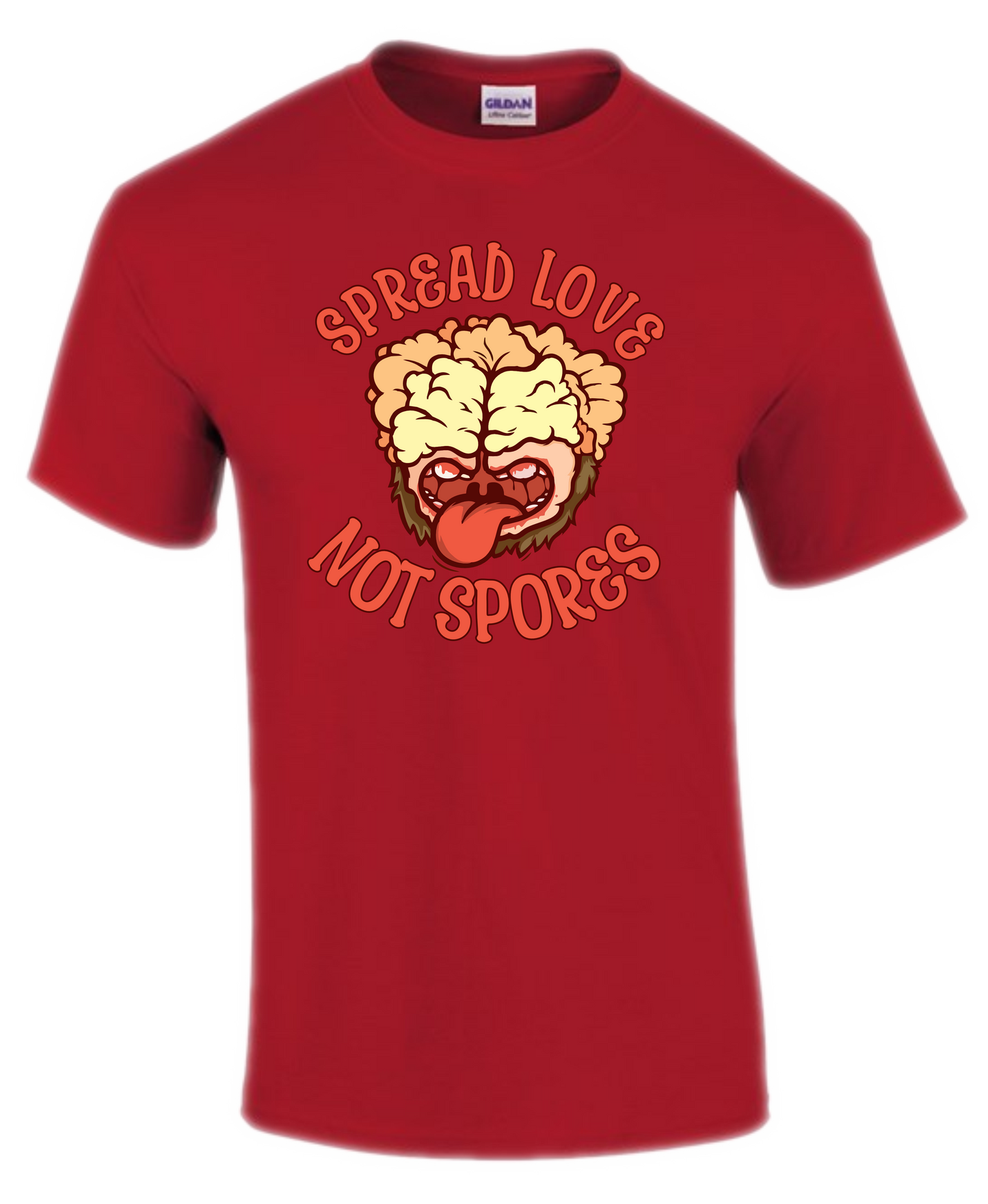 Spread Love Not Spores Printed T-Shirt